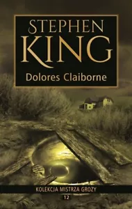 Dolores Claiborne Stephen King Hardcover Polish book Kolekcja Mistrza Grozy - Picture 1 of 6