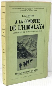 Frank Sidney Smythe A la CONQUÊTE de l'HIMALAYA KANGCHENJUNGA 1930 NEPAL SIKKIM - Picture 1 of 1