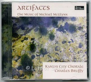 Artifacts: The Music Of Michael McGlynn Kansas City Chorale (CD, 2019) Sealed - Bild 1 von 2