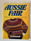 AUSSIE FAIR Simple Fair Isle knitting with Australian Motifs Liz Gemmell 1984