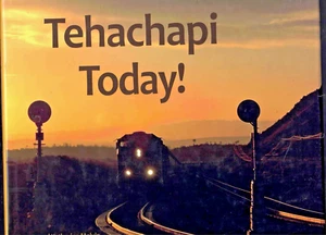 Tehachapi Today 2009 de George Melvin y Katherine Melvin, famoso bucle ferroviario - Imagen 1 de 20