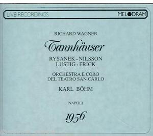 Wagner: Tannhauser / Lustig, Rysanek, Nilsson, Bohm, Napoli 17.3.1956 - CD