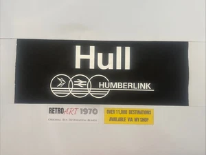"Hull Humberlink - Hull 197 North Yorkshire Bus Destination Blind 30""" - Imagen 1 de 22