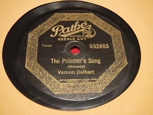 Vernon Dalhart Frank Bessinger 78 RPM Pathe 032085 Prisoner's Song Radio Lady - Imagen 1 de 5