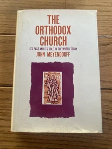 THE ORTHODOX CHURCH by John Meyendorff - 1968 Hardcover - Imagen 1 de 21