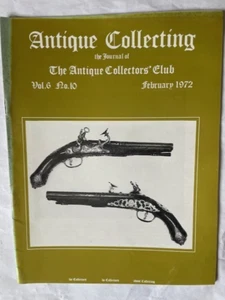 ANTIQUE COLLECTING - FEB 1972 - ON BUYING PISTOLS - CHILDRENS CHAIRS - Imagen 1 de 1