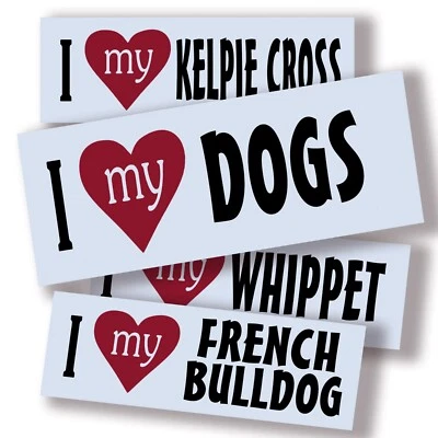 I Love My DOG . Fun Bumper Stickers for Pet Lovers - Image 1 of 2