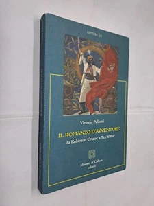 IL ROMANZO D'AVVENTURE CRUSOE WILLER - PALIOTTI - MAROTTA CAFIERO - 2007 - Imagen 1 de 1