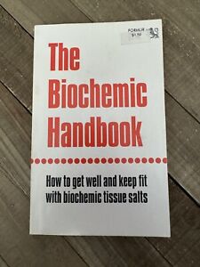 The Biochemic Handbook: How to Get - Paperback, by Chapman J. B. 14th Printing