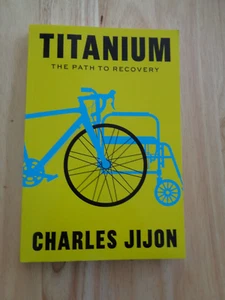 Titanium: the Path to Recovery by Charles Jijon SC 2018 - Foto 1 di 1