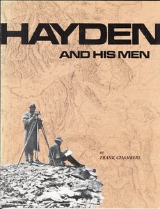 Hayden and His Men : A Selection of 108 Photographs by William Henry Jackson 1ST - Picture 1 of 3