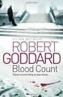 Blood Count By Goddard, Robert Paperback / Softback Book The Fast Free Shipping