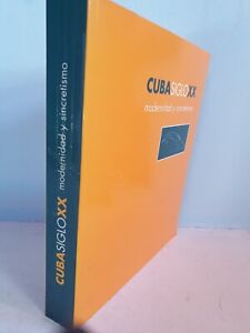 Libro Arte - Cuba Siglo XX - Modernidad Y Sincretismo
