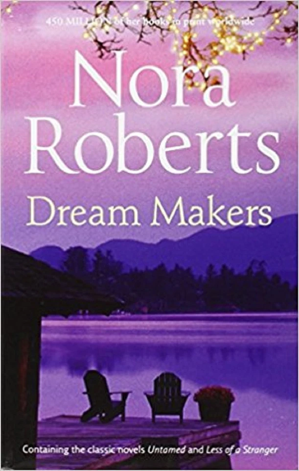 Less of a Stranger / Untamed (DREAM MAKERS) by Nora Roberts, Paperback, New Book - Image 1 of 1