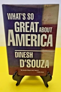 What's So Great about America by Dinesh D'Souza (2002, Hardcover) b1 - Picture 1 of 2