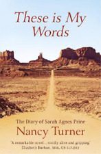 Nancy Turner These is My Words (Paperback) (UK IMPORT)