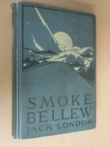 Jack London SMOKE BELLEW First Edition 1912 - Picture 1 of 3