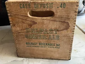 Vintage BELLFAST Ginger Ale Soda Pop Wooden Crate Free Shipping USA - Picture 1 of 9