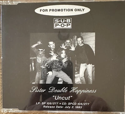 Sister Double Happiness – Uncut  (D 93, Sub Pop – SPCD 105/277) Promo-CD - Bild 1 von 3