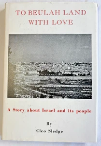 To Beulah Land With Love signed by author Cleo Sledge story about Israel HB/DJ - Picture 1 of 7