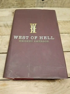 West of Hell, Hardcover by Whiskey Emerson Signed Copy Good Shape - Bild 1 von 6