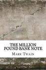 The Million Pound Bank Note By Mark Twain (English) Paperback Book