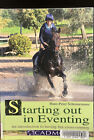 Starting out in Eventing: an Introduction by Hans-Peter Scheunemann (Paperback,
