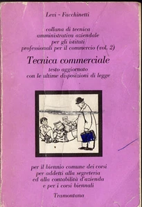 TECNICA COMMERCIALE Amministrativa-Levi Facchinetti-1979-V.2-Polizze Marittime - Picture 1 of 9