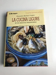 La  cucina Ligure in 450 ricette di Molinari Pradelli 2003 - Picture 1 of 2