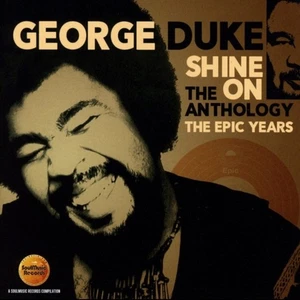 Shine On The Anthology-The Epic Years by George Duke (2 CDs 2016, SoulMusic) UK - Picture 1 of 2