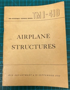 Original WWII AIRPLANE STRUCTURES TM 1-410 1943 War Department TECHNICAL MANUAL - Picture 1 of 11