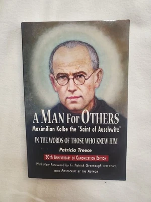 A Man for Others: Maximilian Kolbe the "Saint of Auschwitz" By Patricia Treece - Image 1 of 4