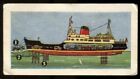 Tobacco Card, Ching, SHIPS THEIR AND WORKINGS, 1961, Dual Purpose Car Ferry, #11