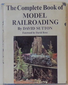 The Complete Book of Model Railroading - David Sutton - w/DJ - 1964 - Picture 1 of 1
