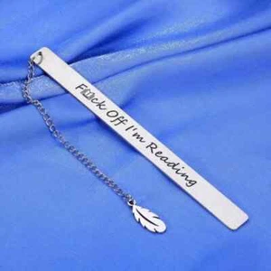 Stainless Steel F Off I am Reading Feather Bookmark Graduations Birthday Gift - Foto 1 di 4