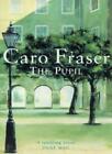 The Pupil By Caro Fraser. 9781857990638