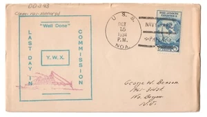 USS NOA DD-343 • 1934 Naval "WELL DONE / LAST DAY" Cachet Cover • NAVY YARD - Bild 1 von 1