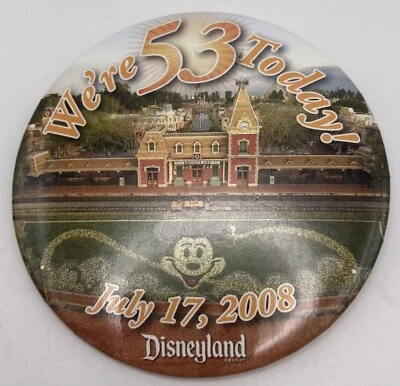 2008 DISNEYLAND WE'RE 53 TODAY! - CAST MEMBER BUTTON - Image 1 of 4