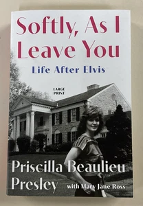 Softly As I Leave You Life after Elvis by Priscilla Presley SC 2025 Large Print - Bild 1 von 12