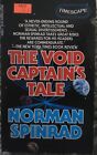 1984 THE VOID CAPTAIN'S TALE by Norman Spinrad 5.0 1st Timescape Paperback
