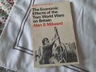 The Economic Effects Of The Two World Wars By Alan Milward Economic History Book