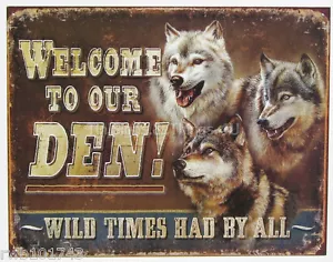 Wölfe Willkommen in unserer Höhle BLECHSCHILD wilde Zeiten Wolf Huskys Metall Bar Deko - Bild 1 von 4