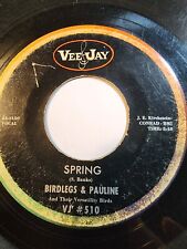 Birdlegs & Pauline - In So Many Ways / Spring 7" 45 RPM GOOD+ F211