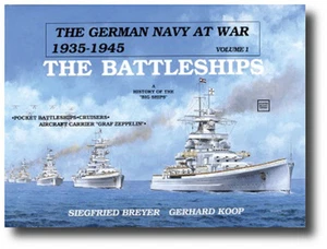 The German Navy at War: Vol. I The Battleships Siegfried Breyer and Gerhard Koop - Picture 1 of 1