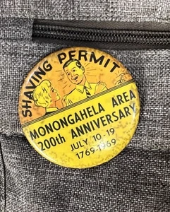 1969 Monongahela PA SHAVING PERMIT Button Pin – 200th Anniversary 1769-1969 - Picture 1 of 1