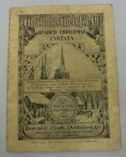 Antique 1909 Christmas Cheer For All Graded Cantata Music Song Booklet 
