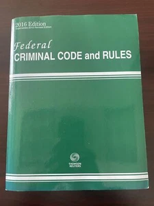 Federal Criminal Code and Rules 2016 by Thomson Reuters - Picture 1 of 10