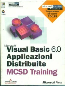 MICROSOFT VISUAL BASIC 6.0 APPLICAZIONI DISTRIBUITE MCSD TRAINING - Foto 1 di 2