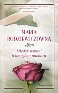 Między Ustami a Brzegiem Pucharu Maria Rodziewiczówna Hardcover Polish Book - Picture 1 of 6