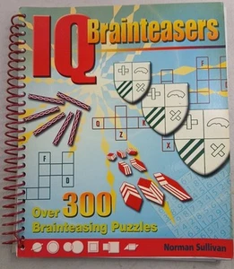 IQ Brainteasers by Norman Sullivan Paperback Binding Book Printed 2005 208 pages - Picture 1 of 7